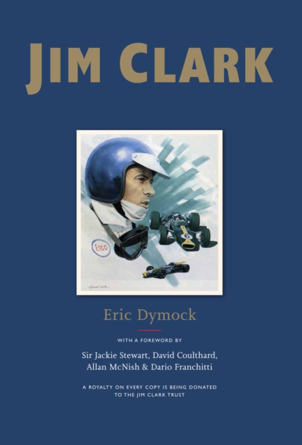 Jim Clark : Tribute to a Champion, Hardback Book