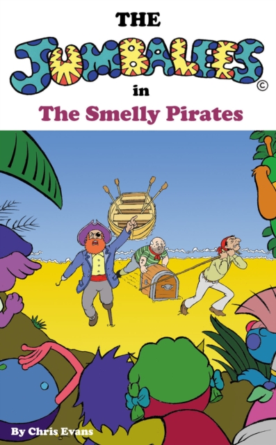 The Jumbalees in the Smelly Pirates, EPUB eBook