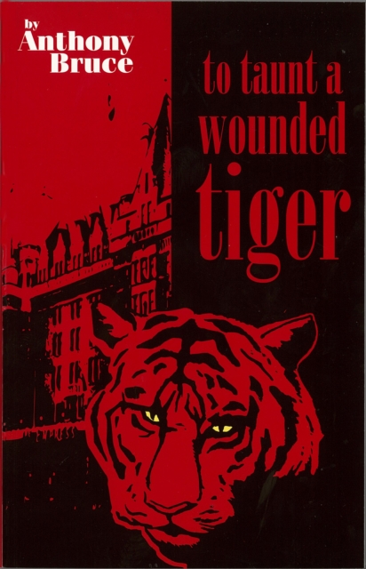 To Taunt A Wounded Tiger, EPUB eBook