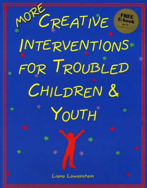 MORE Creative Interventions for Troubled Children & Youth, Paperback / softback Book