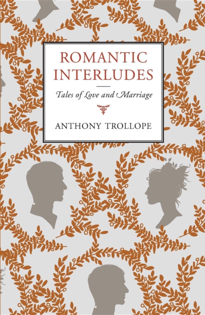 Romantic Interludes : Tales of Love and Marriage, EPUB eBook