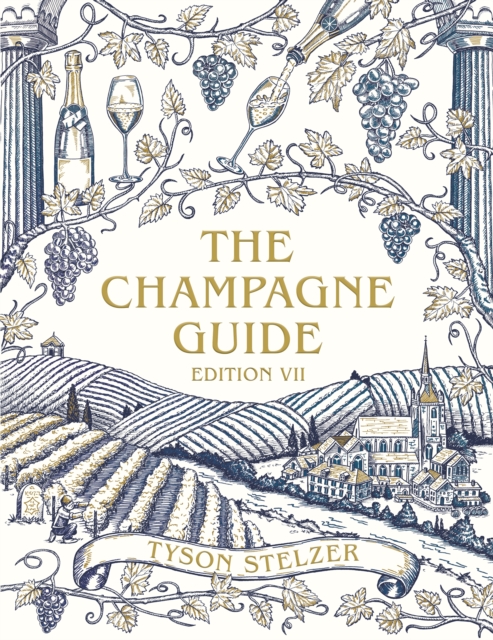 The Champagne Guide Edition VII, Hardback Book