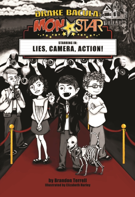 Drake Bacula: MonStar : Lies, Camera, Action!, EPUB eBook