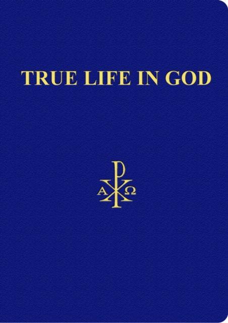 True Life in God : Divine Dialogue, EPUB eBook