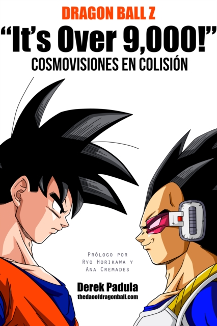 Dragon Ball Z 'It's Over 9,000!' Cosmovisiones en Colision, EPUB eBook