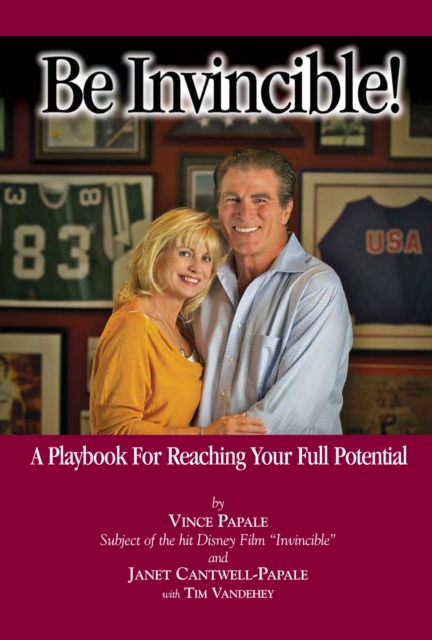 Be Invincible! : A Playbook For Reaching Your Full Potential, EPUB eBook