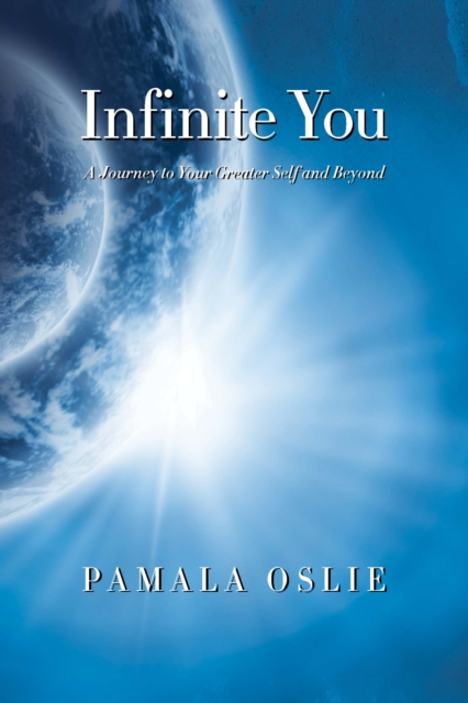 Infinite You : A Journey to Your Greater Self and Beyond, EPUB eBook