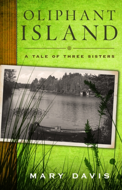 Oliphant Island: A Tale of Three Sisters, EPUB eBook
