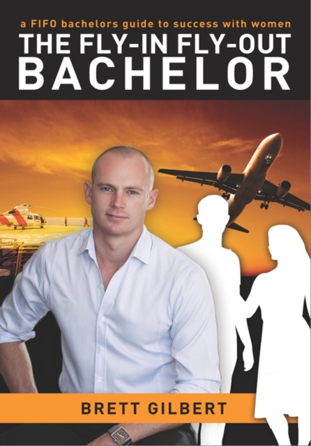 Fly-in Fly-out Bachelor, EPUB eBook