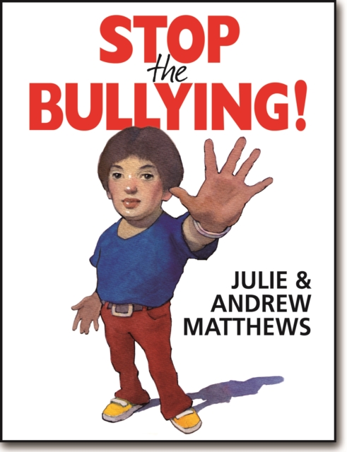 Stop the Bullying!, Paperback / softback Book