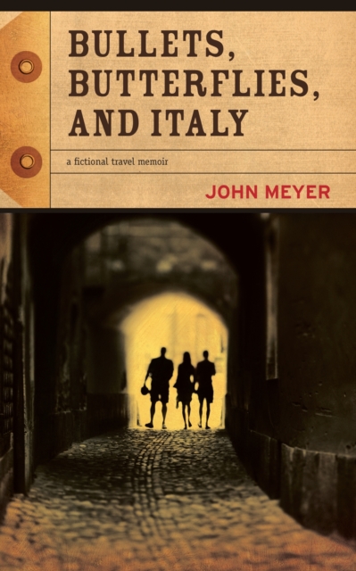 Bullets, Butterflies, and Italy, EPUB eBook