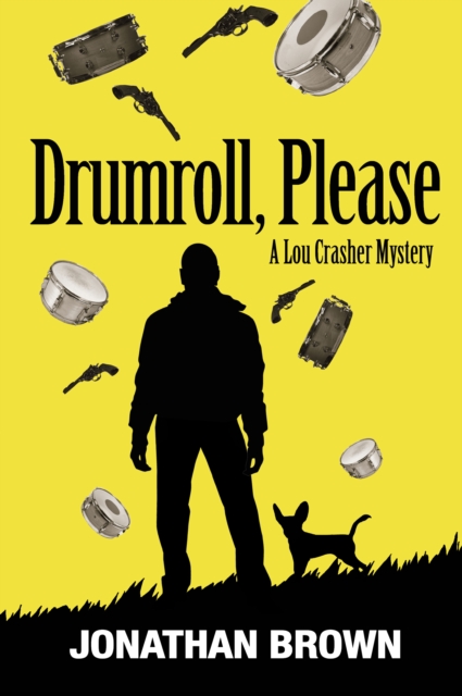 Drumroll, Please : A Lou Crasher Mystery, EPUB eBook