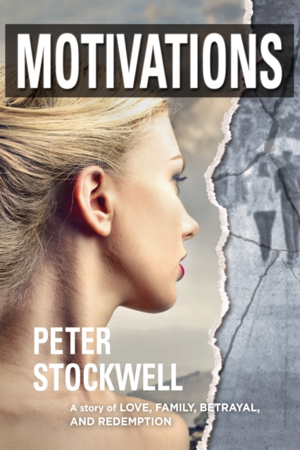 Motivations : A Story of Love, Family, Betrayal, and Redemption, EPUB eBook