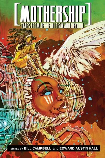 Mothership : Tales from Afrofuturism and Beyond, Paperback / softback Book