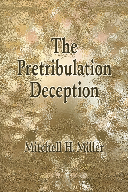 The Pretribulation Deception, EPUB eBook