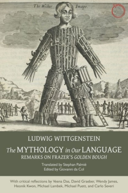 The Mythology in Our Language – Remarks on Frazer`s Golden Bough, Paperback / softback Book