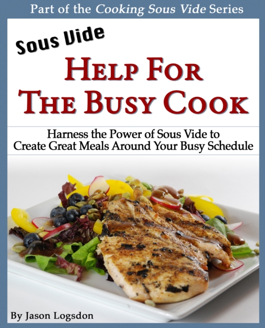 Sous Vide: Help for the Busy Cook, EPUB eBook