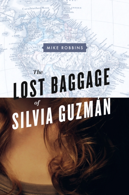 The Lost Baggage of Silvia Guzman, EPUB eBook