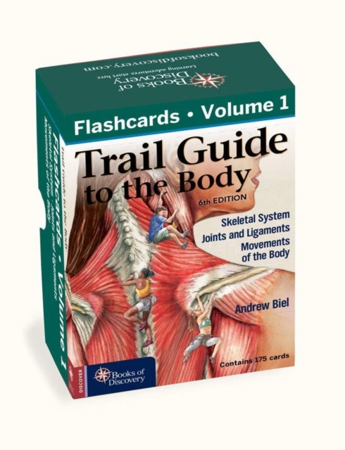 Trail Guide to the Body Flashcards, Vol 1 : Skeletal System, Joints and Ligaments, Movements of the Body, Cards Book