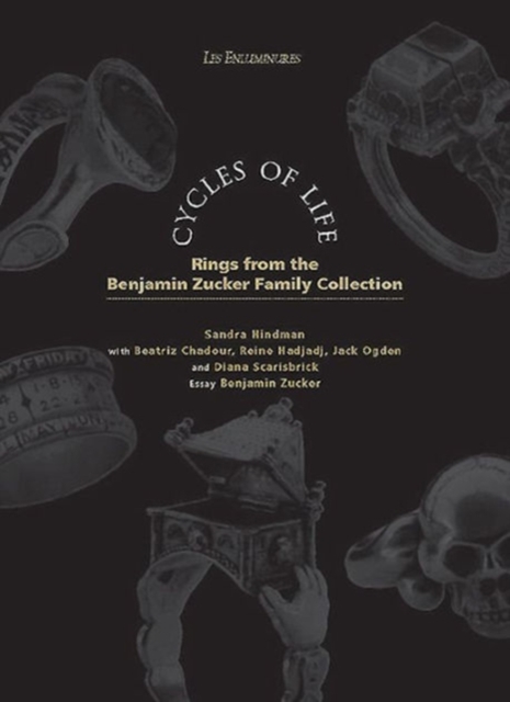 Cycles of Life : Rings from the Benjamin Zucker Family Collection, Paperback / softback Book