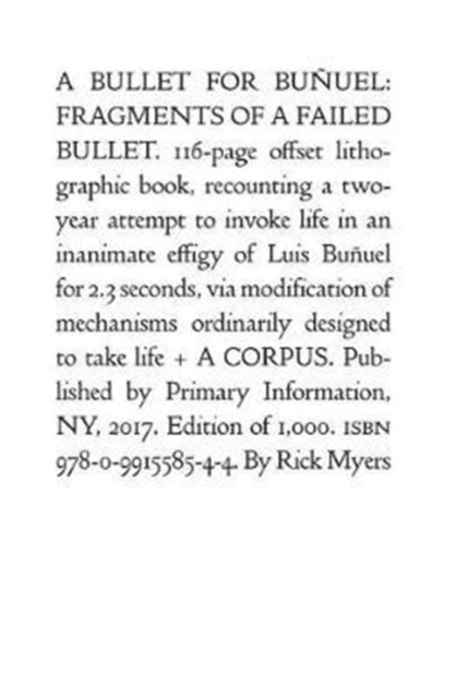 Rick Myers: A Bullet for Bunuel : Fragments of a Failed Bullet, Paperback / softback Book