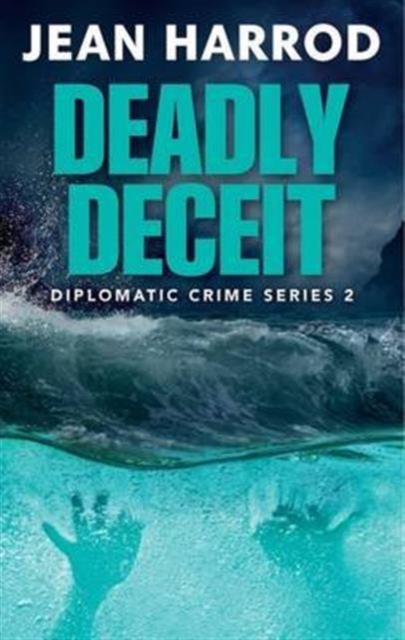 Deadly Deceit : Jess Turner in the Caribbean, Paperback / softback Book
