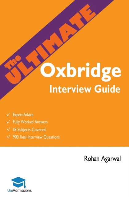 The Ultimate Oxbridge Interview Guide, Paperback / softback Book