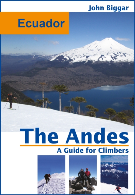 Ecuador: The Andes, a Guide For Climbers, EPUB eBook