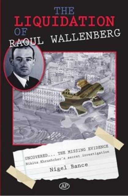 The Liquidation of Raoul Wallenberg, Paperback / softback Book