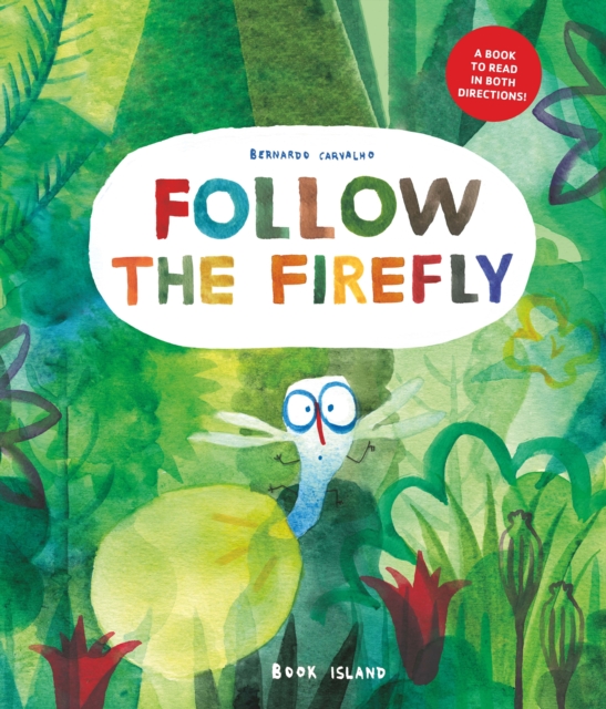 Follow the Firefly / Run, Rabbit, Run!, Paperback / softback Book