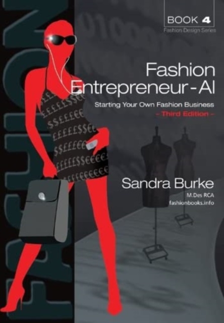 Fashion Entrepreneur - AI : Starting Your Own Fashion Business 3, Paperback / softback Book