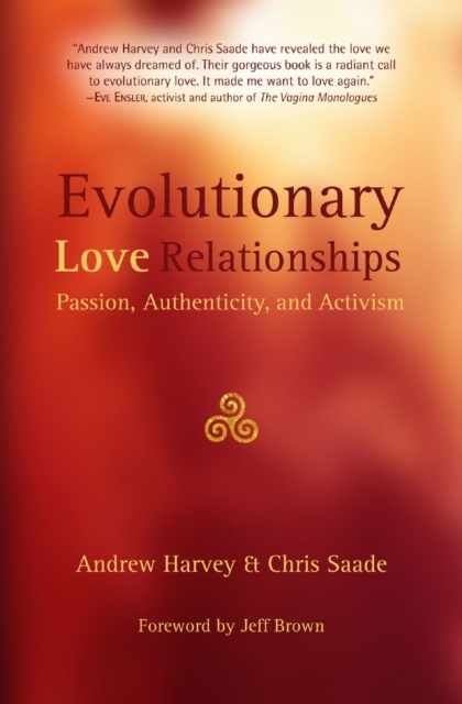 Evolutionary Love Relationships : Passion, Authenticity, and Activism, EPUB eBook