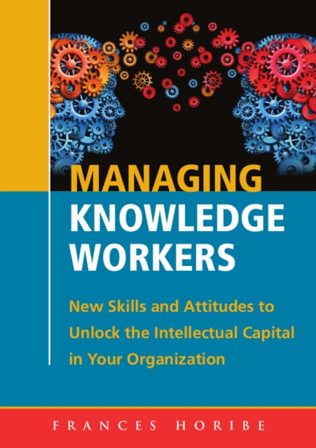 Managing Knowledge Workers, EPUB eBook