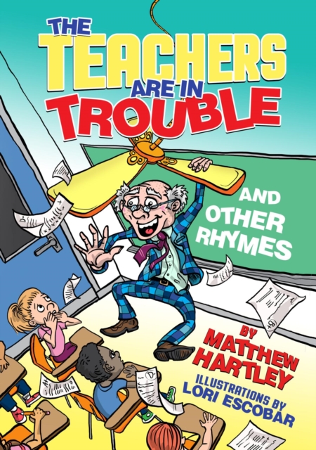 The Teachers are in Trouble and Other Rhymes, EPUB eBook