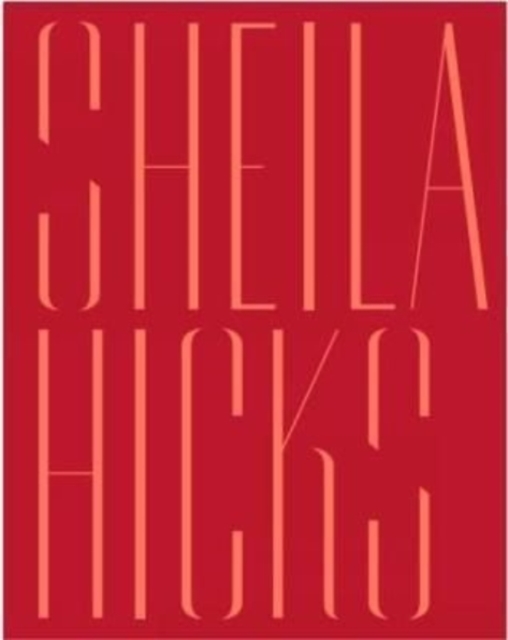 Sheila Hicks : Off Grid, Paperback / softback Book