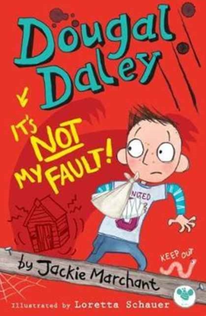 Dougal Daley, it's Not My Fault!, Paperback / softback Book