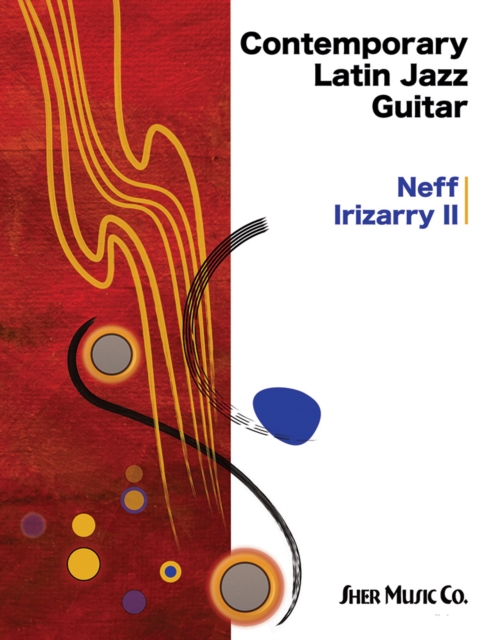 Contemporary Latin Jazz Guitar, Sheet music Book