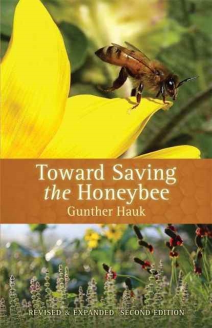 Toward Saving the Honeybee, Paperback / softback Book