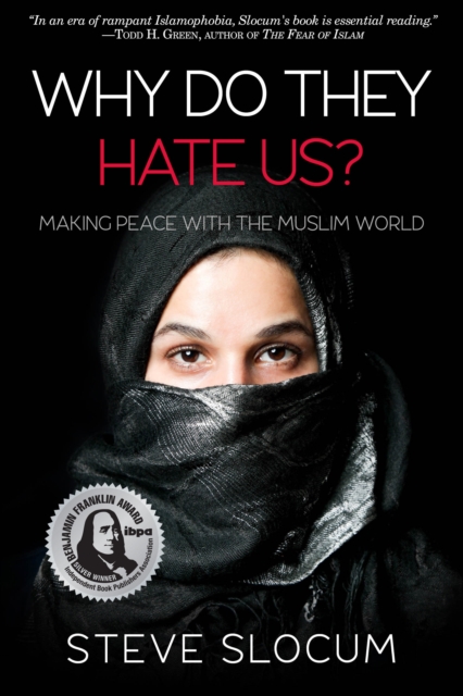 Why Do they Hate Us? : Making Peace with the Muslim World, EPUB eBook