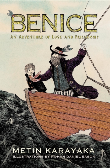 Benice : An Adventure of Love and Friendship, EPUB eBook
