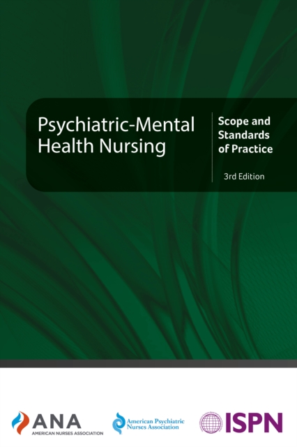 Psychiatric-Mental Health Nursing : Scope and Standards of Practice, 3rd Edition, PDF eBook