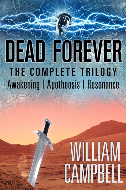 Dead Forever : The Complete Trilogy, EPUB eBook