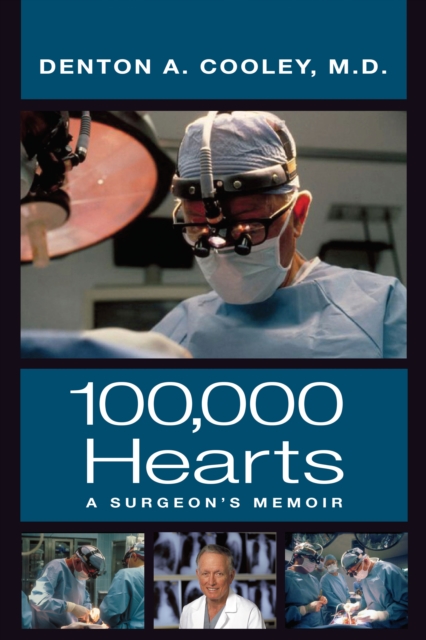 One Hundred Thousand Hearts : A Surgeon’s Memoir, Paperback / softback Book