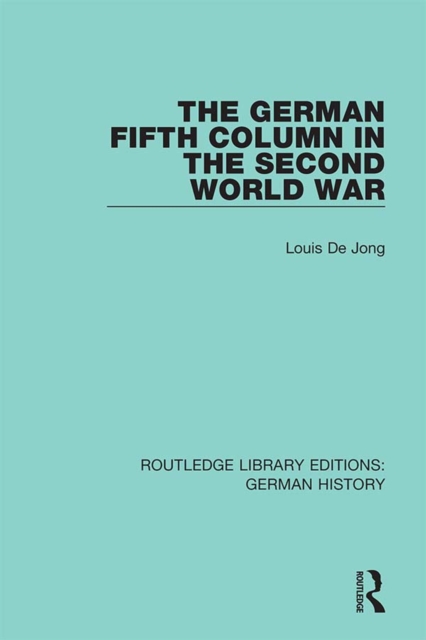 The German Fifth Column in the Second World War, PDF eBook