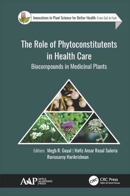 The Role of Phytoconstitutents in Health Care : Biocompounds in Medicinal Plants, PDF eBook