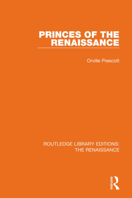 Princes of the Renaissance, PDF eBook