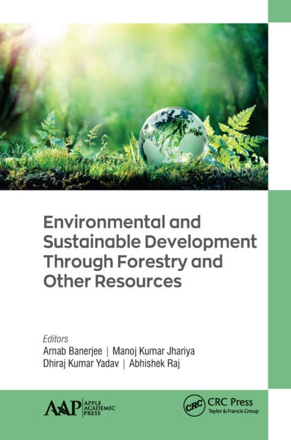 Environmental and Sustainable Development Through Forestry and Other Resources, EPUB eBook