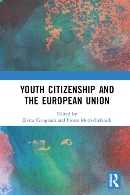 Youth Citizenship and the European Union, EPUB eBook
