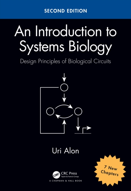 An Introduction to Systems Biology : Design Principles of Biological Circuits, EPUB eBook