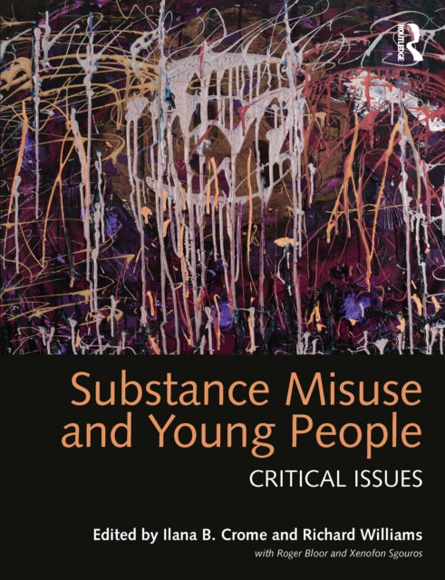 Substance Misuse and Young People : Critical Issues, EPUB eBook